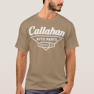Callahan Auto Parts T-shirt