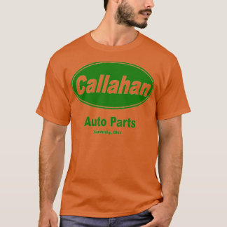 Callahan Auto Parts T-shirt