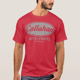 Callahan Auto Parts T-shirt