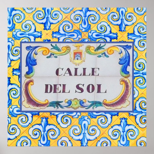 Calle Del Sol Street of the Sun Spain Road Name Poster (Voorkant)