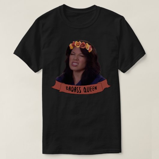Callie Torres Badass Queen T-shirt (Design voorkant)