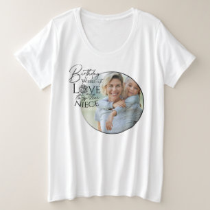Calligrafie Aangepaste Foto Verjaardag Voor Niece Grote Maat T-shirt