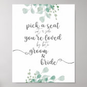 Calligrafie Greenery Pick a Seat Wedding Sign Poster (Voorkant)