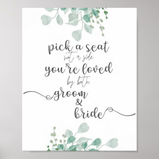 Calligrafie Greenery Pick a Seat Wedding Sign Poster