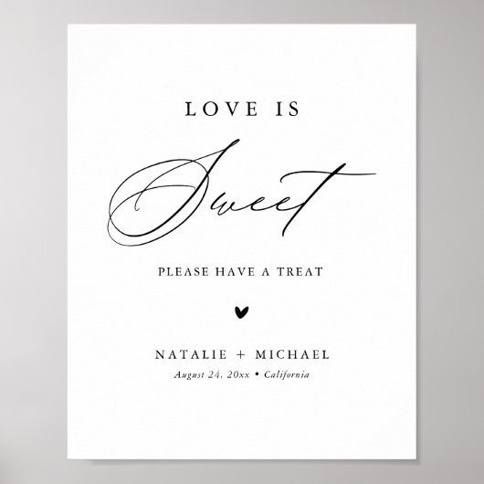 Calligrafie Love is Sweet Dessert Table Bar Sign Poster (Voorkant)