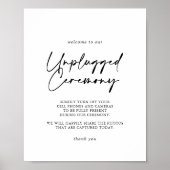 Calligrafie Modern legant Unplugged Ceremony Sign Poster (Voorkant)