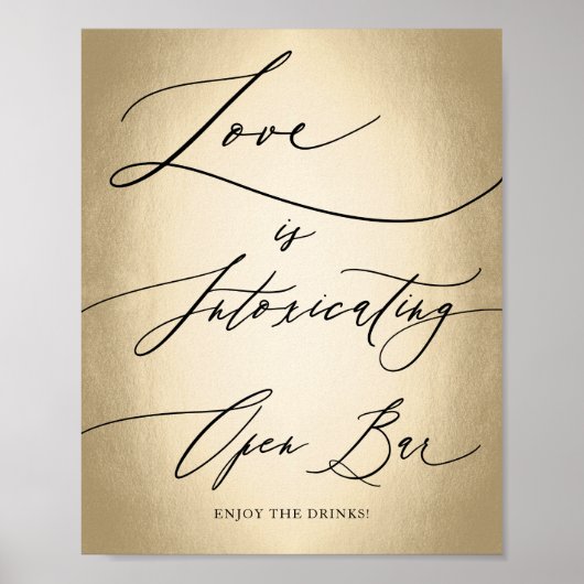 Calligrafie Script Love is Intoxicating Wedding Poster (Voorkant)