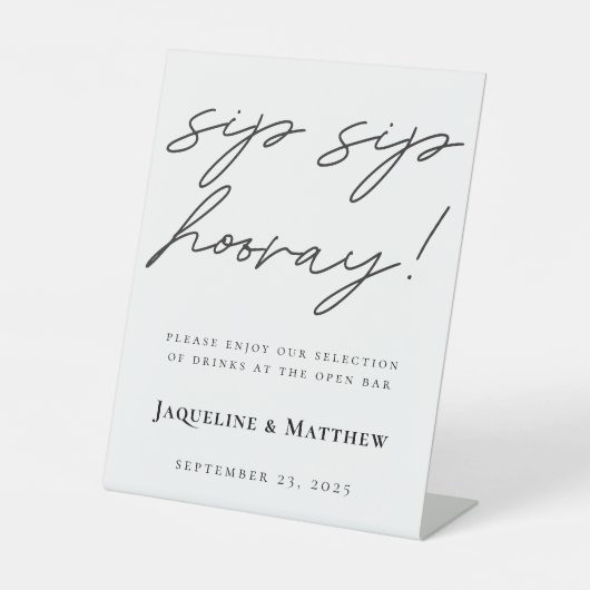 Calligrafie Sip Sip Hooray Black White bruiloft Ba Reclamebord Met Voetstuk (Voorkant)