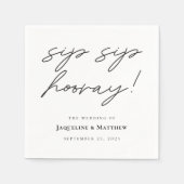 Calligrafie Sip Sip Hooray Black White Wedding Servet (Voorkant)