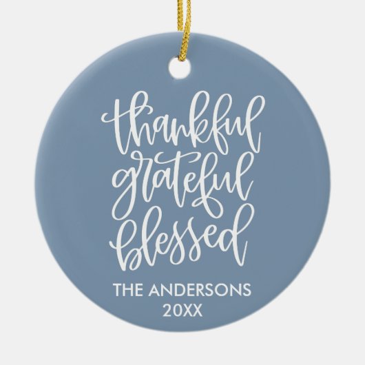 Calligrafie Thankful Grateful Bless Dusty Blue Keramisch Ornament (Voorkant)