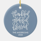 Calligrafie Thankful Grateful Bless Dusty Blue Keramisch Ornament (Achterkant)