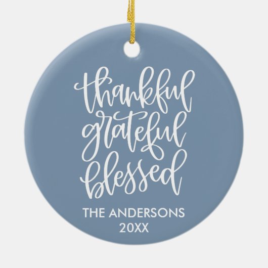Calligrafie Thankful Grateful Bless Dusty Blue Keramisch Ornament (Achterkant)