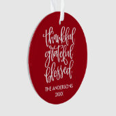 Calligrafie Thankful Grateful Blessed Red Ornament (voorkant)