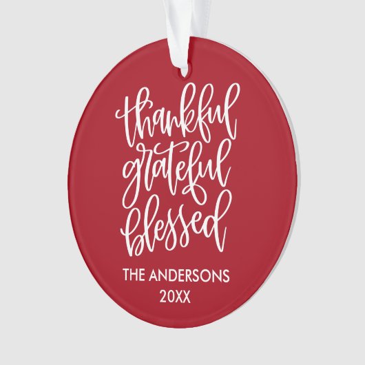 Calligrafie Thankful Grateful Blessed Red Ornament (voorkant)