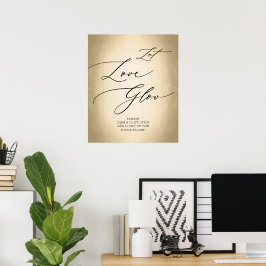 Calligrafiescript Gold Let Love Glow WeddenSign Poster