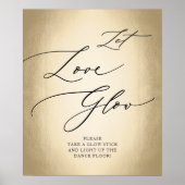 Calligrafiescript Gold Let Love Glow WeddenSign Poster (Voorkant)