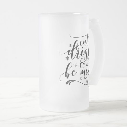 Calligrafische Eat-Drink en wees Merry Matglas Bierpul (Voorkant rechts)
