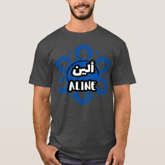 Calligraphie Arabe Prnom ALINE T-shirt