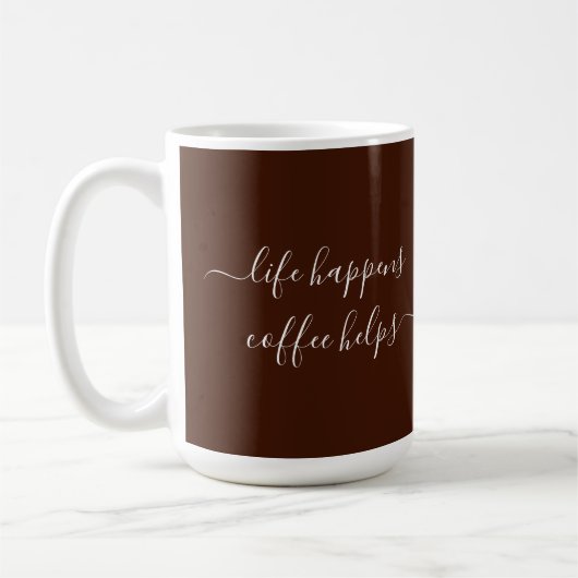 Calligraphy Custom Text Life Happens Coffee Helps Koffiemok (Links)