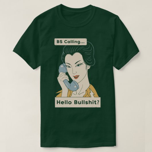 Calling BS T-shirt (Design voorkant)