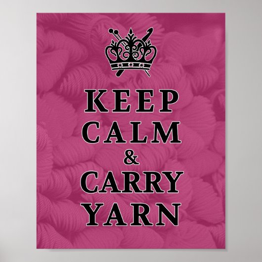 Calm Carry Yarn houden Knit Crochet Crafts Poster (Voorkant)