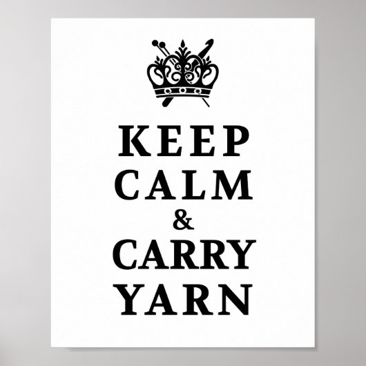 Calm Carry Yarn houden Knit Crochet Crafts Poster (Voorkant)