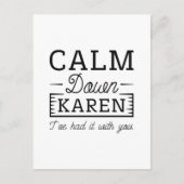 Calm Down Karen Briefkaart (Voorkant)