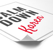 Calm Down Karen Funny  Poster (Hoek)