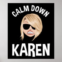 Calm Down Karen