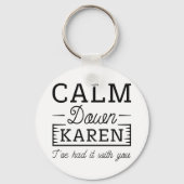 Calm Down Karen Sleutelhanger (Voorkant)