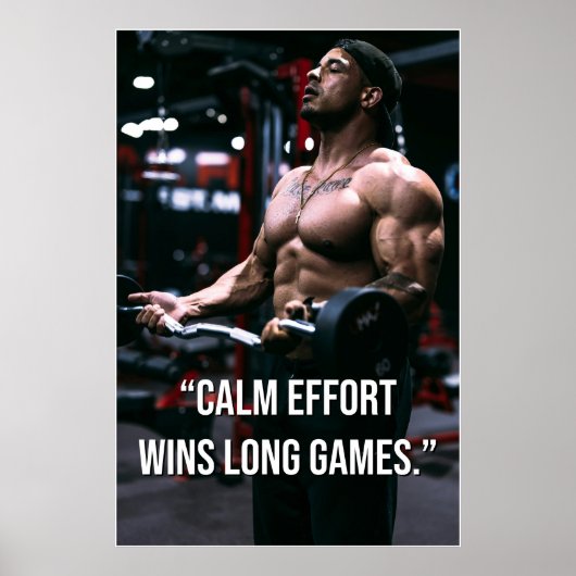 Calm Effort Wins Long Games Gym Motivation Quote Poster (Voorkant)