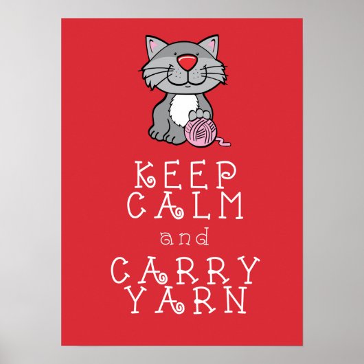 Calm en Carry Yarn Red poster (Voorkant)