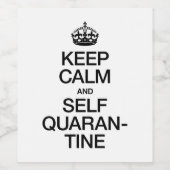 Calm en Self Quarantine houden Wijn Etiket (Enkel label)