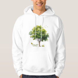 Calm Greens Watercolor Tree Quote Hoodie