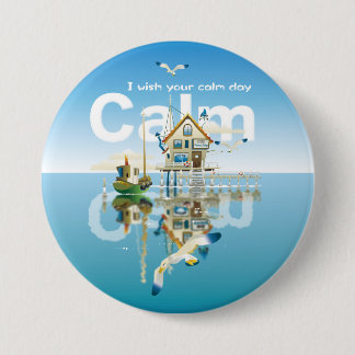 CALM I wish your calm day Ronde Button 7,6 Cm