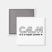 Calm is een superkracht magneet (Voorkant / Achterkant)