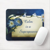 Calm is een Superpower Inspirerend Citaat Floral Muismat (Met muis)