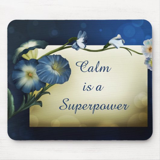 Calm is een Superpower Inspirerend Citaat Floral Muismat (Voorkant)