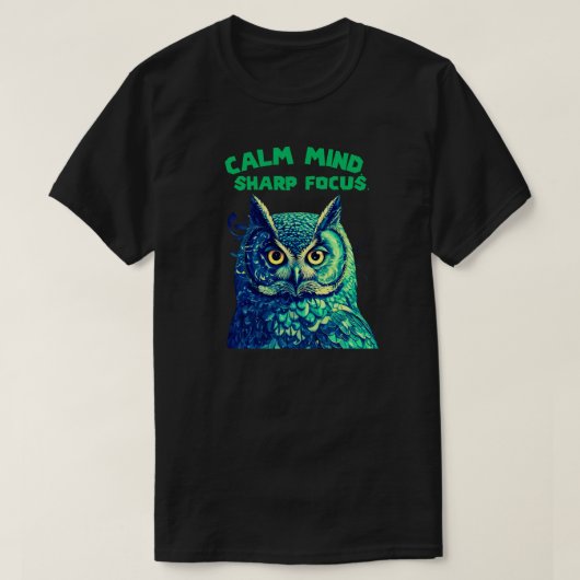 Calm Mind Sharp Focus Owl Minimal Mindfulness T-shirt (Design voorkant)