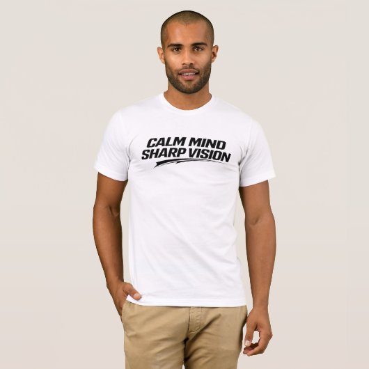 CALM MIND SHARP VISION Minimal Streetwear Mindset T-shirt (Voorkant volledig)