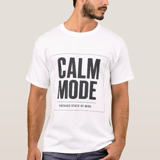 Calm Mode — Minimaal Streetwear T-shirt (Voorkant)