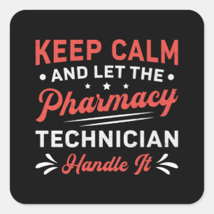 Calm Pharmacy Technicien Handvat IT Pharmacist Vierkante Sticker