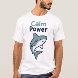 Calm Power Shark T-shirt