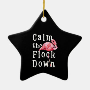 Calm The Flock Down Flamingo Girl Funny Flamingo Keramisch Ornament