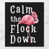 Calm The Flock Down Flamingo Girl |Funny Flamingo Wijn Etiket (Enkel label)