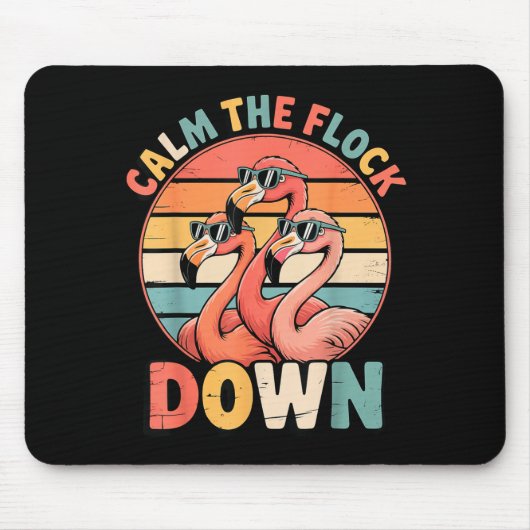 Calm The Flock Down Flamingo  Muismat (Voorkant)