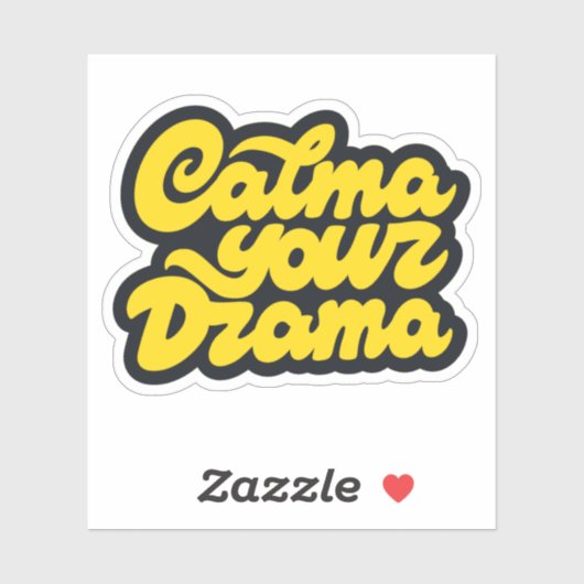 Calma Your Drama Sticker (Vel)