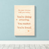 Calming Self Motivater - Heartwarming Canvas Print (Insitu (Houten vloer))