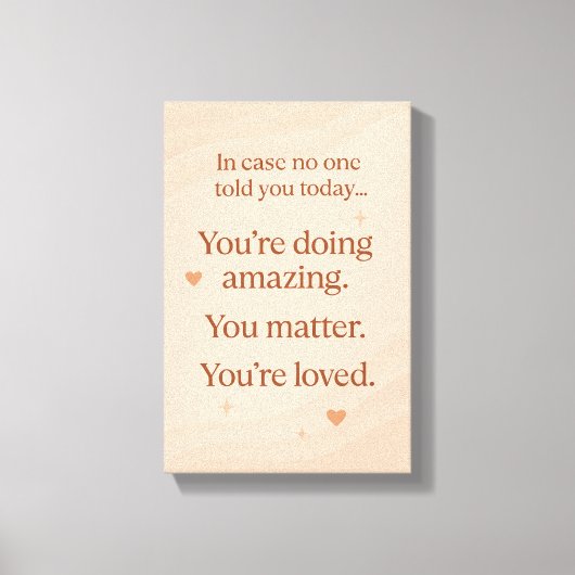 Calming Self Motivater - Heartwarming Canvas Print (Voorkant)