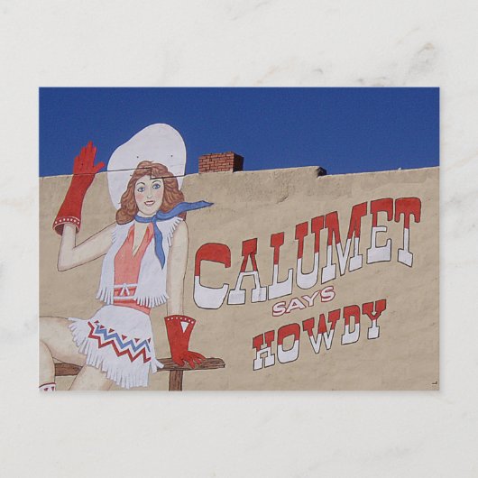 Calumet Says Howdy Briefkaart (Voorkant)